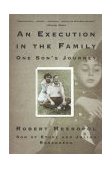 Execution in the Family One Son's Journey  9780312306373 Front Cover