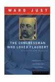 Congressman Who Loved Flaubert 21 Stories and Novellas cover art