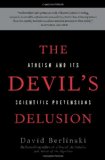 Devil's Delusion Atheism and Its Scientific Pretensions cover art