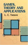 Games, Theory and Applications 2011 9780486432373 Front Cover