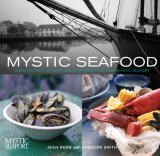 Mystic Seafood Great Recipes, History, and Seafaring Lore from Mystic Seaport 2006 9780762741373 Front Cover