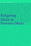 Refiguring Minds in Narrative Media 2015 9780803248373 Front Cover