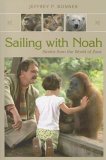 Sailing with Noah Stories from the World of Zoos 2006 9780826216373 Front Cover