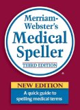Merriam-Webster's Medical Speller 3rd Edition  cover art