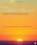 Introduction to Feminist Therapy Strategies for Social and Individual Change  9781412915373 Front Cover