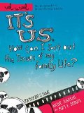 It's Us - How Can I Sort Out the Issues of My Family Life? 2011 9781418546373 Front Cover