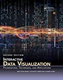 Interactive Data Visualization Foundations, Techniques, and Applications, Second Edition cover art
