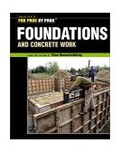 Foundations and Concrete Work Revised and Updated 2nd 2003 9781561585373 Front Cover