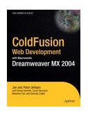 ColdFusion Web Development with Macromedia Dreamweaver MX 2004  9781590592373 Front Cover