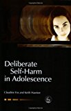 Deliberate Self-Harm 2004 9781843102373 Front Cover