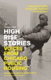 High Rise Stories Voices from Chicago Public Housing cover art