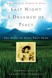Last Night I Dreamed of Peace The Diary of Dang Thuy Tram  9780307347374 Front Cover