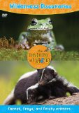 Wilderness Discoveries Forest, Frogs, and Feisty Critters 2011 9780310329374 Front Cover