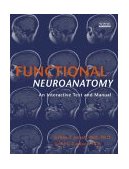 Functional Neuroanatomy An Interactive Text and Manual cover art