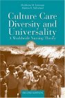Culture Care Diversity and Universality: a Worldwide Nursing Theory 2nd 9780763734374 Front Cover