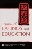Latinos, Education, and Media A Special Issue of the Journal of Latinos and Education 2003 9780805896374 Front Cover