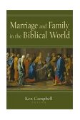 Marriage and Family in the Biblical World  cover art