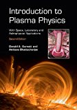 Introduction to Plasma Physics With Space, Laboratory and Astrophysical Applications 2nd 9781107027374 Front Cover