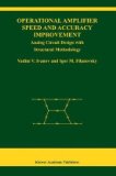 Operational Amplifier Speed and Accuracy Improvement Analog Circuit Design with Structural Methodology 2010 9781441954374 Front Cover
