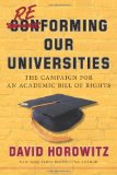 Reforming Our Universities The Campaign for an Academic Bill of Rights 2010 9781596986374 Front Cover