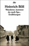 Wanderer, kommst du nach Spa... Erzï¿½hlungen  9783423004374 Front Cover