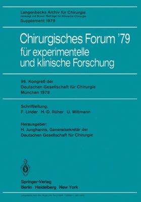 Chirurgisches Forum '79 Fur Experimentelle und Klinische Forschung 1979 9783540093374 Front Cover