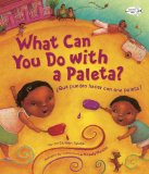 ï¿½Quï¿½ Puedes Hacer con una Paleta? (What Can You Do with a Paleta Spanish Edition ) 2014 9780385755375 Front Cover