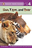 Lion, Tiger, and Bear 2015 9780448483375 Front Cover