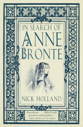 In Search of Anne Brontë:  9780750982375 Front Cover
