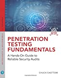 Penetration Testing Fundamentals A Hands-On Guide to Reliable Security Audits  9780789759375 Front Cover