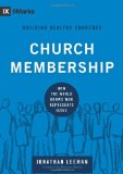 Church Membership How the World Knows Who Represents Jesus cover art