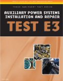 ASE Test Preparation - Auxiliary Power Systems Install and Repair E3 2012 9781435439375 Front Cover