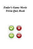 Ender's Game Movie Trivia Quiz Book 2013 9781493776375 Front Cover