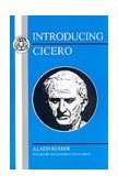 Introducing Cicero A Latin Reader