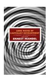 Long Waves of Capitalist Development A Marxist Interpretation 2nd 1995 Revised  9781859840375 Front Cover