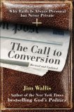 Call to Conversion Why Faith Is Always Personal but Never Private  9780060842376 Front Cover