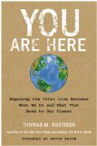 You Are Here Exposing the Vital Link Between What We Do and What That Does to Our Planet cover art
