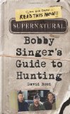 Supernatural: Bobby Singer's Guide to Hunting  9780062103376 Front Cover