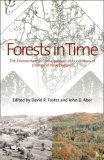 Forests in Time The Environmental Consequences of 1,000 Years of Change in New England cover art