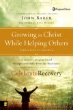 Growing in Christ While Helping Others 2005 9780310268376 Front Cover