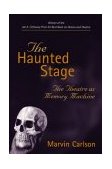 Haunted Stage The Theatre As Memory Machine cover art