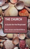 Church: a Guide for the Perplexed  cover art