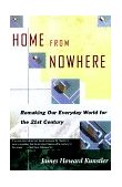 Home from Nowhere Remaking Our Everyday World for the 21st Century cover art