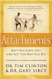 Attachments Why You Love, Feel, and Act the Way You Do cover art