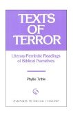 Texts of Terror Literary-Feminist Readings of Biblical Narratives cover art