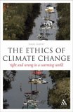 EPZ Ethics of Climate Change Right and Wrong in a Warming World cover art