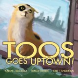 Toos Goes Uptown 2012 9781479120376 Front Cover