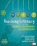 Teaching Literacy in the Visible Learning Classroom, Grades 6-12  9781506332376 Front Cover