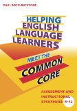 Helping English Language Learners Meet the Common Core: Assessment and Instructional Strategies, K-12 cover art