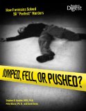 Jumped, Fell, or Pushed How Forensics Solved 50 Perfect Murders 2009 9781606520376 Front Cover
